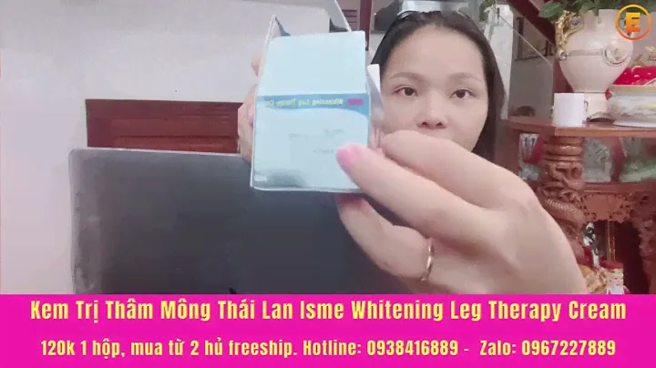 Kem Trị Thâm Mông Isme Whitening Leg Therapy Cream 5g Thái Lan - 120k - 00938416889